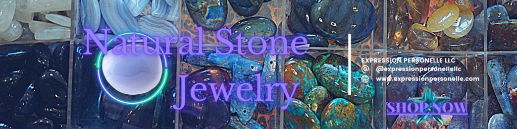Shop Expression Personelle Natural Stone Jewelry.